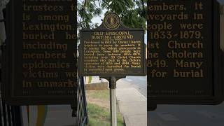 Old Episcopal Burying Ground:Lexington,Kentucky.