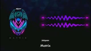 Jaiqoon - Matrix