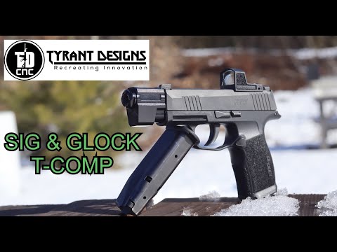 Tyrant Designs T-Comp for Sig Sauer P365 & Glock 48 - 43x / Best Pistol Compensator?