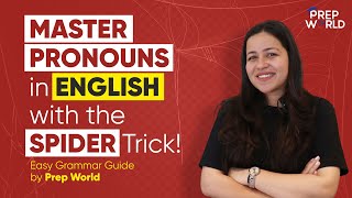Master Pronouns in English with the SPIDER Trick! π·οΈ | Easy Grammar Guide by Prep World