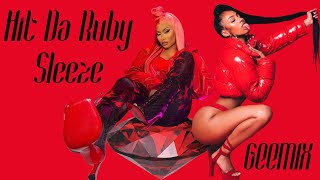 Hit Da Ruby Sleeze Geemix - Nicki Minaj X Rubi Rose
