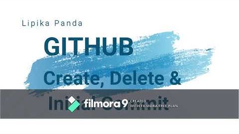 GitHub - Repository Create, Delete and Initial Commit