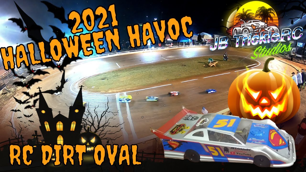 RC Dirt Oval Racing, Halloween Havoc 2021, Easley South Carolina, RC Street Stock, RC Late Model