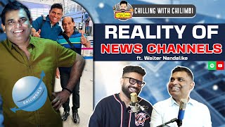 Walter Nandalike - Business & Reality of News Channels, Threat Calls, Private Challenge