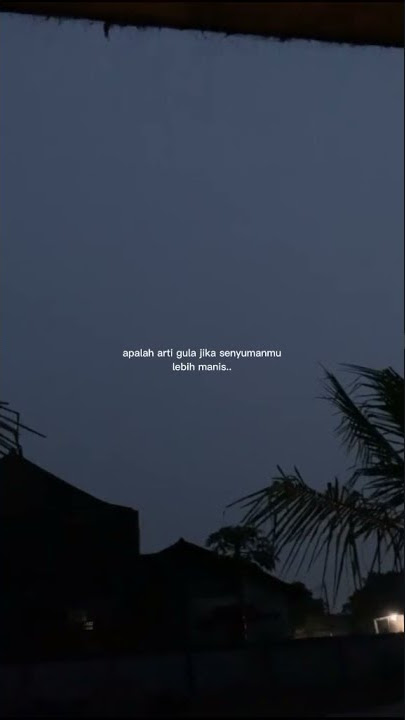 STORY WA 30 DETIK || APA ARTI GULA JIKA SENYUMANMU LEBIH MANIS..... :)🙃 || SAD😔 || COCOK BUAT DI SW
