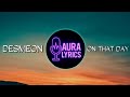 Desmeon On That Day Lyrics