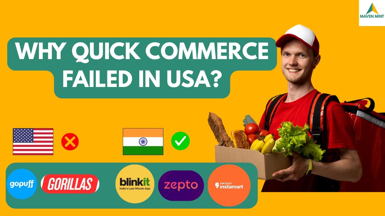Why Quick Commerce Failed in the USA? 5 Key Reasons Explained | Maven Mint