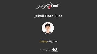 Why I love Jekyll Data Files - Chen Hui Jing // JekyllConf 2019