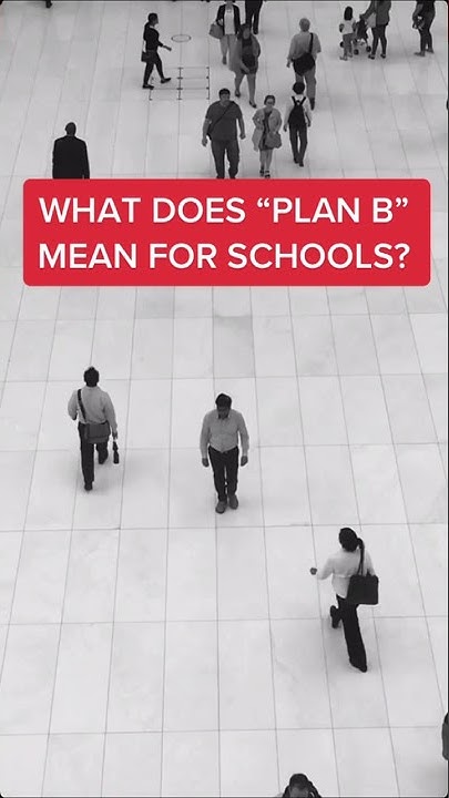 What Does Plan B Mean For Schools potential Closures gcse alevels what-does-plan-b-mean-for-schools-potential-closures-gcse-alevels