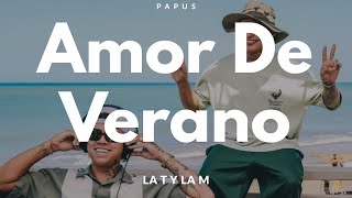 LA T Y LA M - AMOR DE VERANO - LETRA