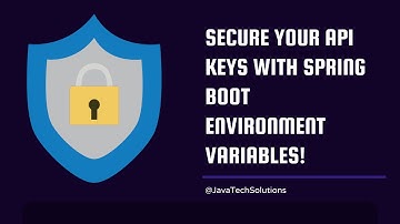 PROTECT Your API Keys with Spring Boot Environment Variables!
