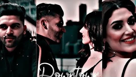 Downtown Whatsapp Status || Guru Randhawa || Lofi Status || Alight Motion Status || LofiEfx
