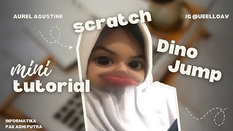 cara membuat game dino jump di scratch || Informatika kelas 7 SMPN 17 BEKASI