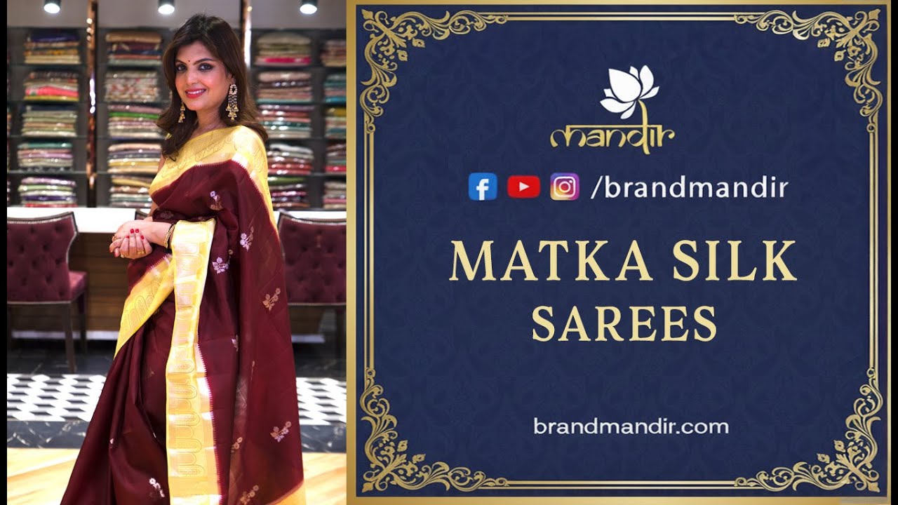 Matka Silk Sarees Online Shopping | Brand Mandir Sarees