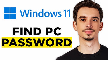 How To Find PC Password Windows 11(2025) - Full Guide