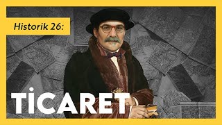 Ticaretin Tarihi Emrah Safa Gürkan - Historik 26