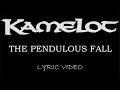 Kamelot - The Pendulous Fall (Ltd. Ed. Bonus Track) - 2007 - Lyric Video