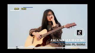 Download Lagu KAU JAGA SELALU HATI MU || Tri Suaka Ft Nabila || Dj Tiktok Ekstra Bass Download Lagu KAU JAGA SELALU HATI MU || Tri Suaka Ft Nabila || Dj Tiktok Ekstra Bass