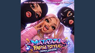 Matataa Papsel Style remastered Version