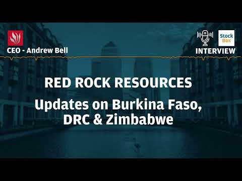 Red Rock Resources Update on Burkina Faso, DRC & Zimbabwe #rrr