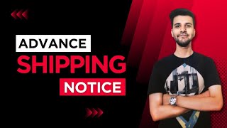 What is Advance Shipping Notice (ASN) | Overview | Urdu & हिंदी | Procurement Academy