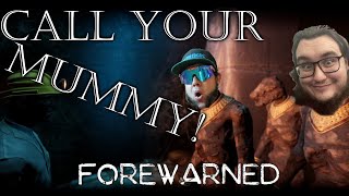 GO CALL YOUR MUMMY! | FOREWARNED EP1 ft. Dan