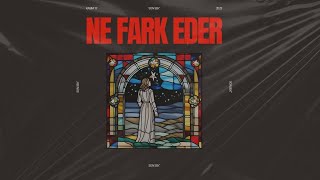 Son Sek - Ne Fark Eder 