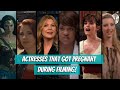 Actresses That Got Pregnant During Filming