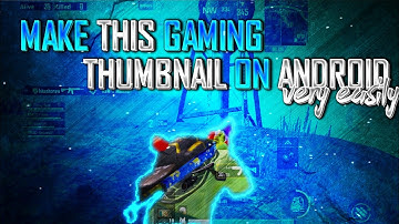 HOW TO MAKE THUMBNAIL LIKE YOUTUBE DACOIT ON| GAMING THUMBNAIL TUTORIAL ANDROID||@YOUTUBEDACOIT