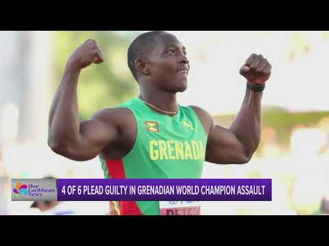 4 of 6 Plead Guilty in Grenadian World Champion Assault