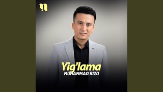 Yig'lama - Muhammad Rizo