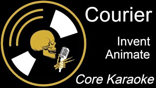 Invent Animate - Courier [Karaoke Instrumental]