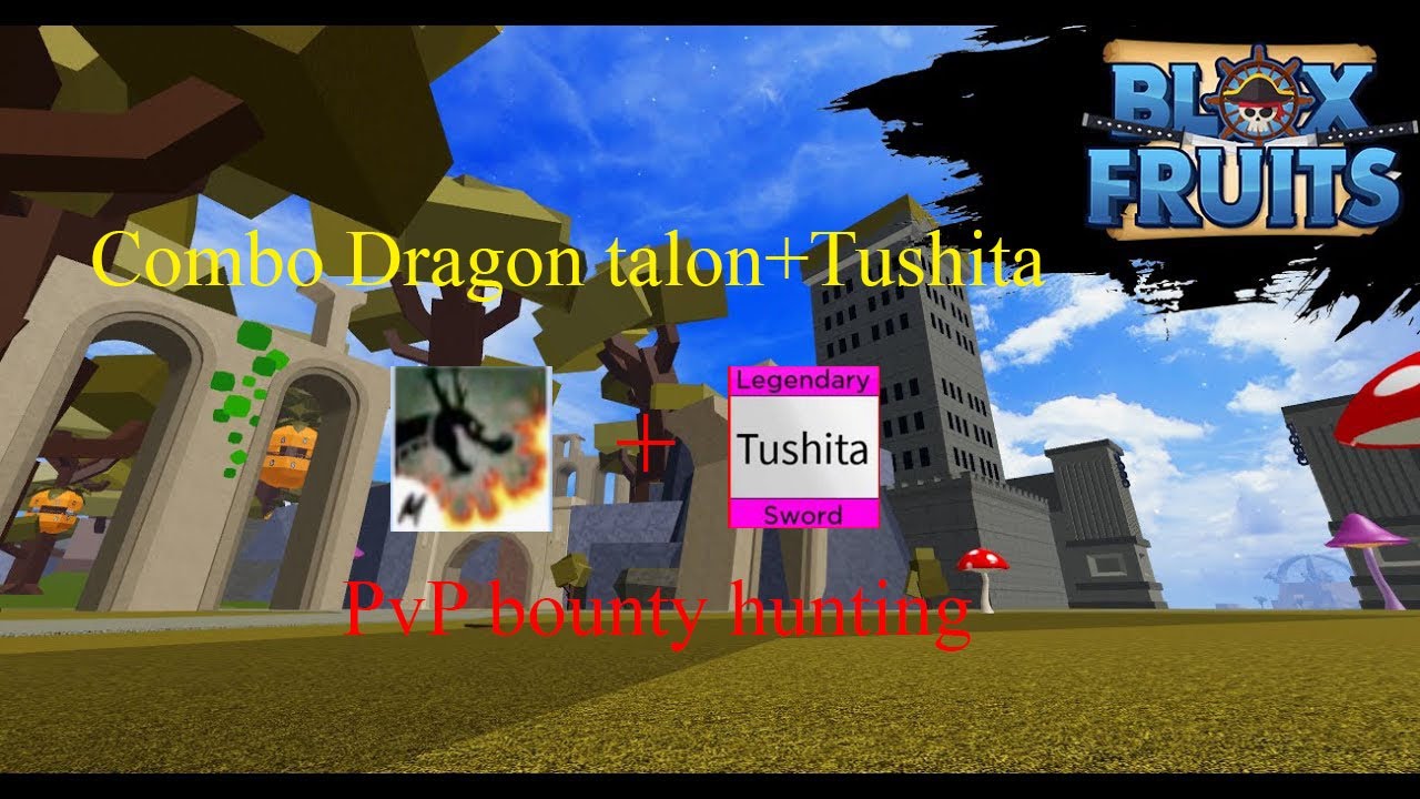 Combo Dragon talon + Tushita Blox fruits YouTube