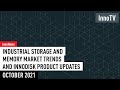 【InnoNews】Industrial Storage and Memory Market Trends and Innodisk Product Updates of October 2021