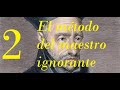 El método del maestro ignorante | Glosas a Suárez (2/10)