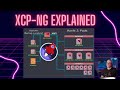 Understanding How The XCP-NG &amp; Xen Orchestra Open Source Virtualization Platform Works