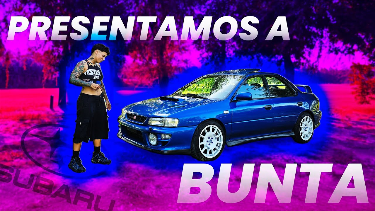PRESENTAMOS A BUNTA!!! | SUBARU IMPREZA GT GC8 EJ20 - YouTube