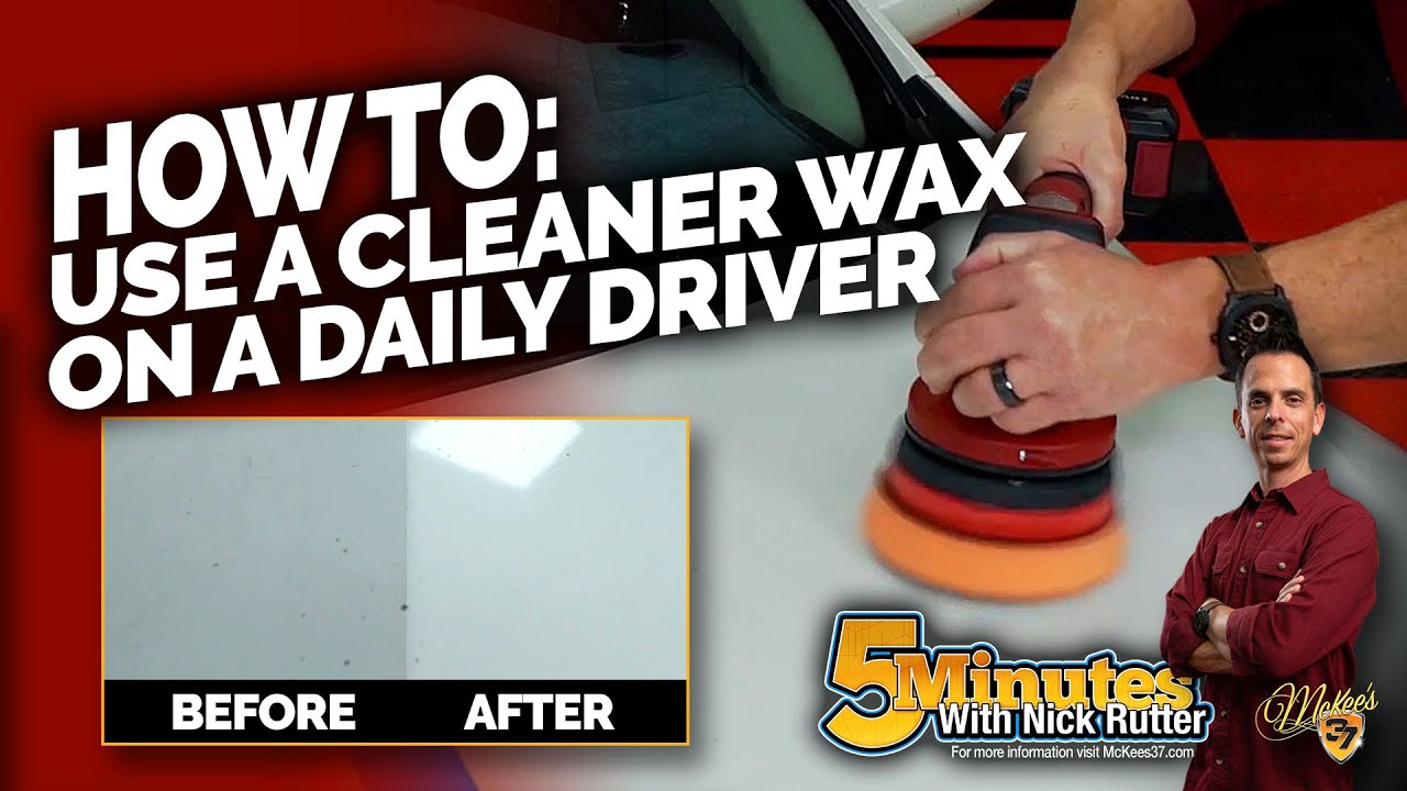 How To Use a Cleaner Wax on a Daily Driver