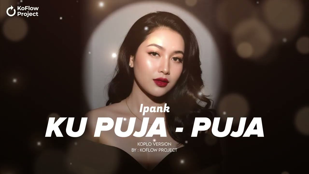 IPANK - KU PUJA PUJA COVER | KOFLOW PROJECT VERSION | AI COVER