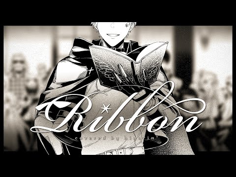 Ribbon /Covered by Hiyorin*