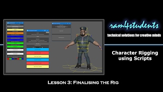 CharacterRigging using Scripts Lesson03 - Finalising the Rig