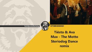 Tiësto & Ava Max - The Motto (Steriodog Remix)