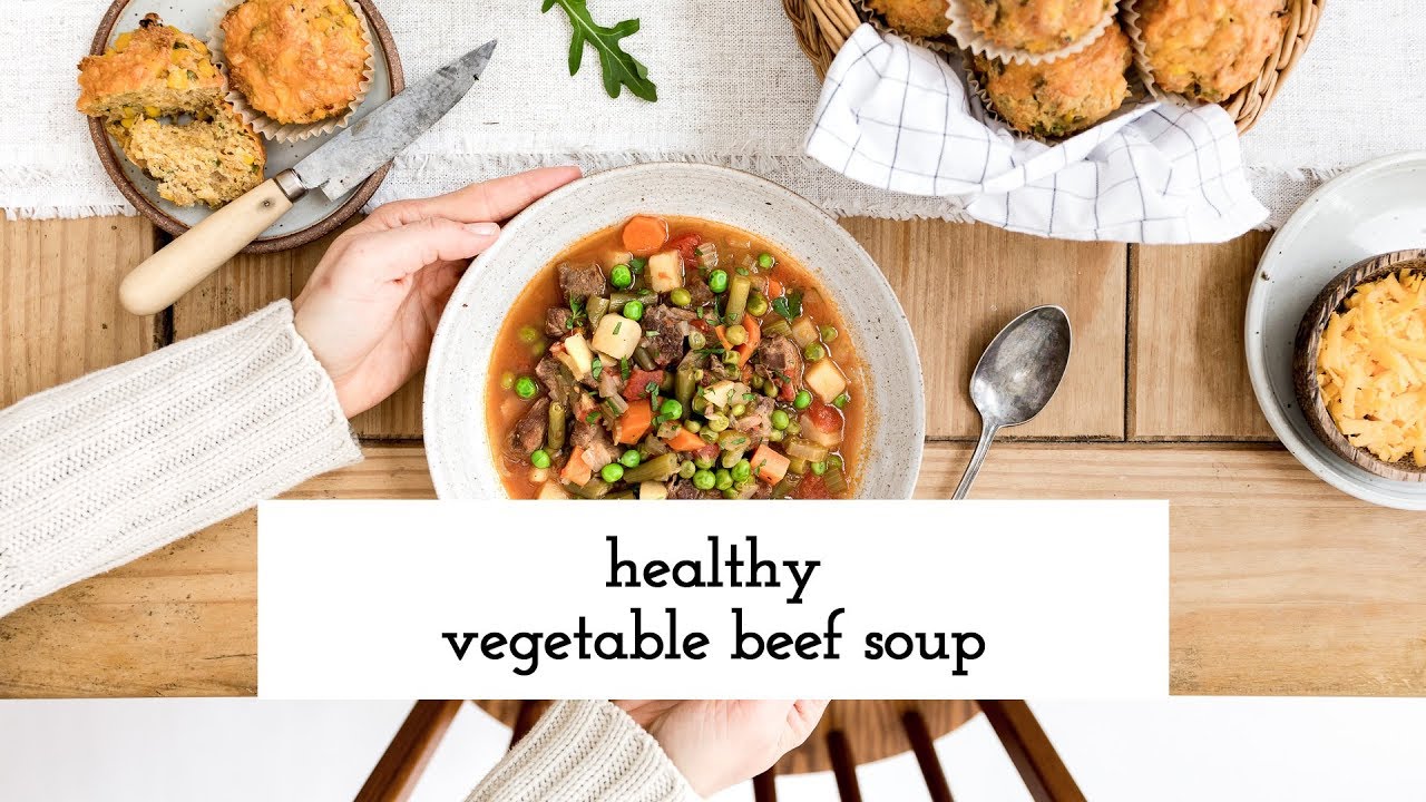 Vegetable Beef Soup Recipe Quick How To Video Foolproof Living