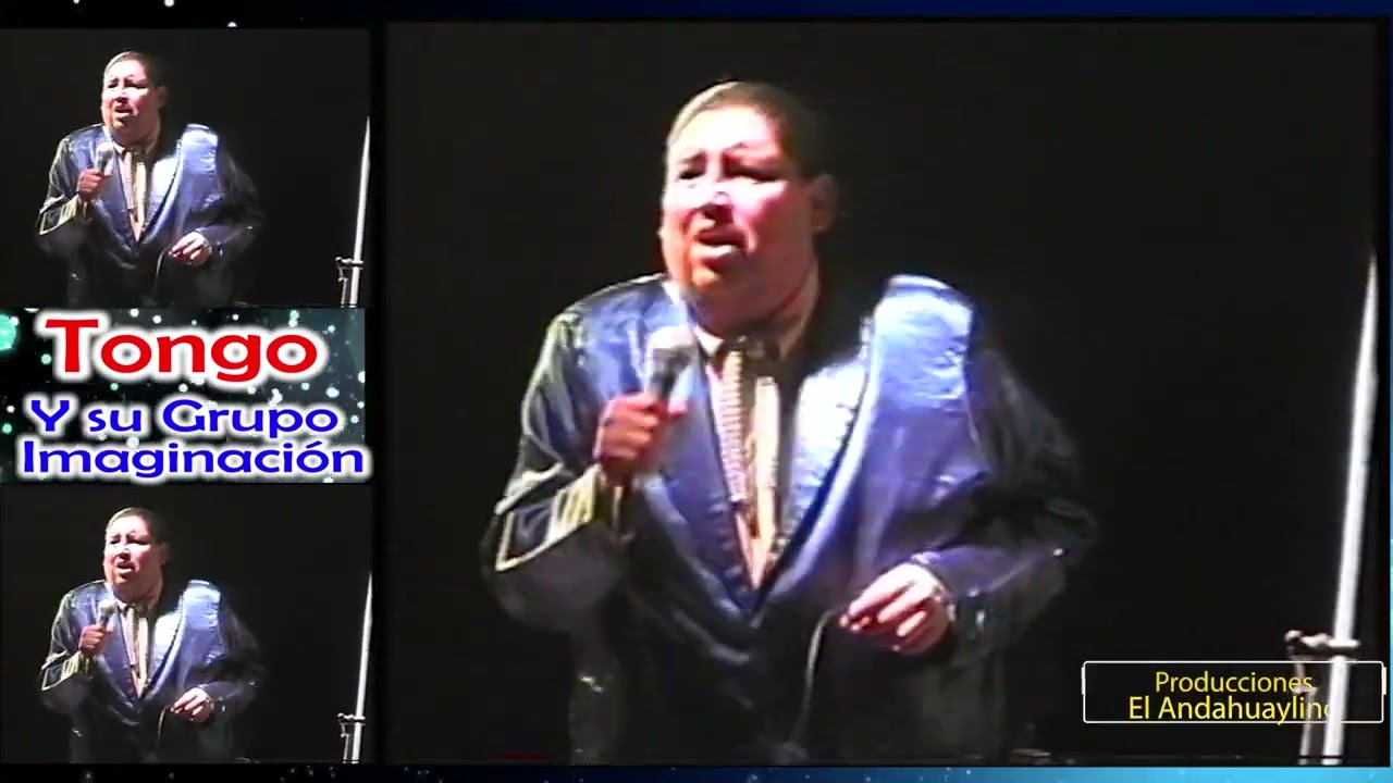 TONGO Y SU GRUPO IMAGINACIÓN - MIX TEMAS ANTIGUAS todo el Concierto