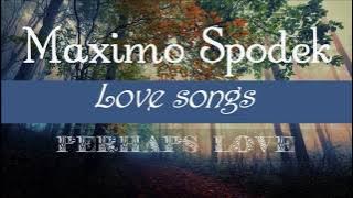 MAXIMO SPODEK, LOVE SONGS COLLECTION, INSTRUMENTAL
