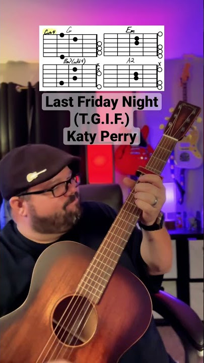 Last Friday Night TGIF by Katy Perry Guitar Tutorial Lesson!