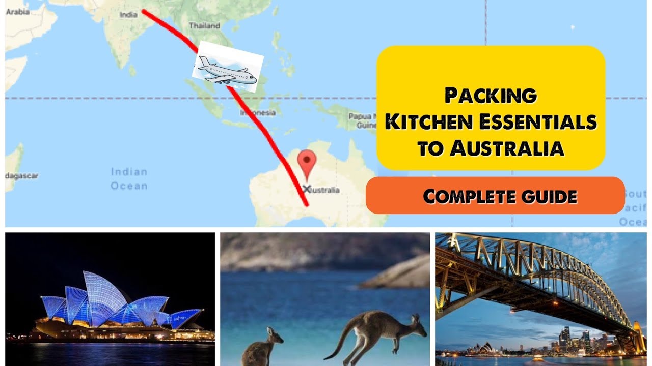 Things to carry to Australia from India Kitchen Essentials to pack