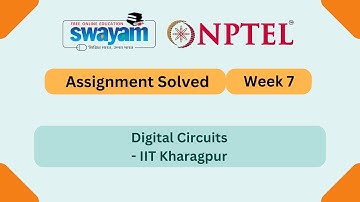 Digital Circuits Week 7 | NPTEL ANSWERS 2025 | My Swayam | #nptel2025 #myswayam #nptel