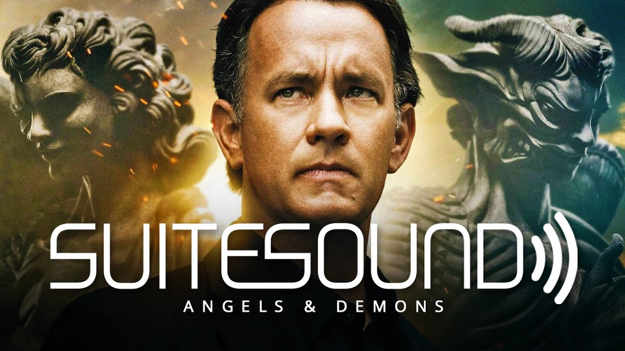 Angels & Demons - Ultimate Soundtrack Suite