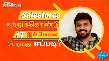 Switch to well paid IT Career by learning Salesforce explained in Tamil | AJ Skill Development